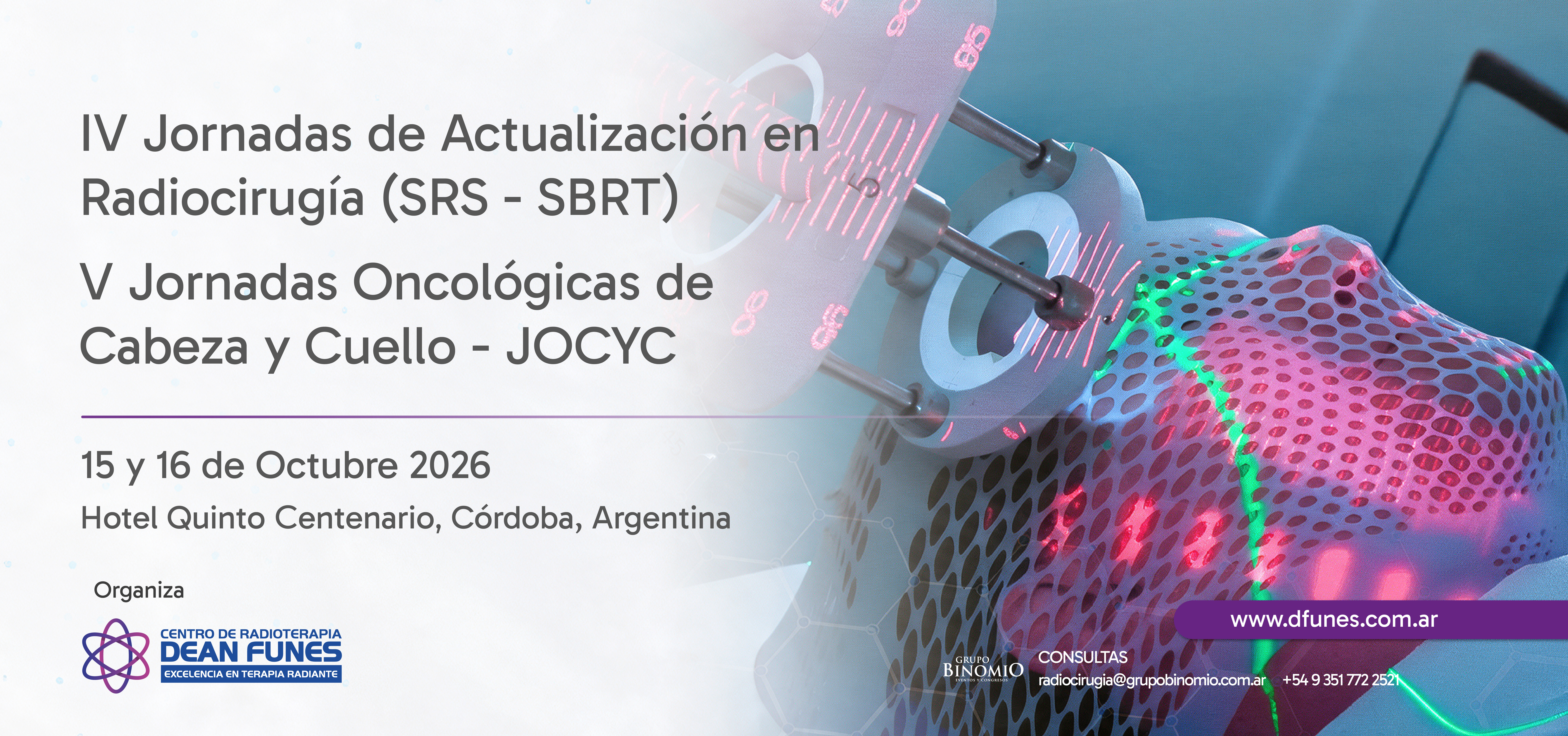 IV Jornadas de Actualizaci&oacute;n en Radiocirug&iacute;a y V Jornadas Oncol&oacute;gicas de Cabeza y Cuello
