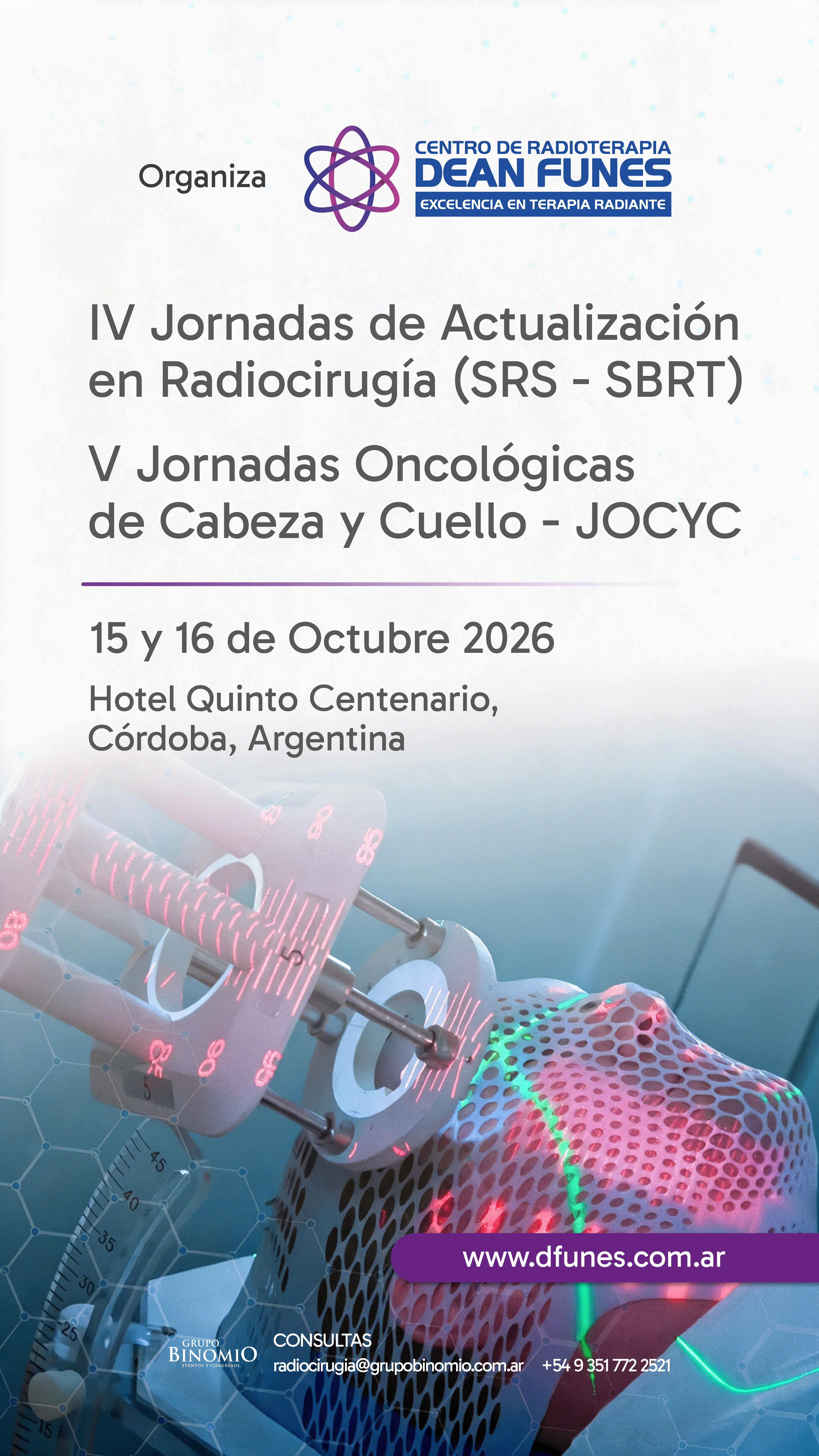 IV Jornadas de Actualizaci&oacute;n en Radiocirug&iacute;a y V Jornadas Oncol&oacute;gicas de Cabeza y Cuello